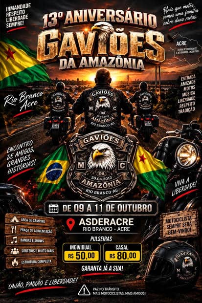 Cartaz: 13º Aniversário Gaviões da Amazônia MC