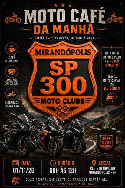 Cartaz: Moto Café da Manhã SP 300 Moto Clube