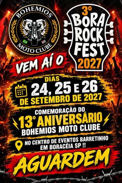 Cartaz: 3º Bora Rock Fest - 13º Aniversário Bohemios Moto Clube